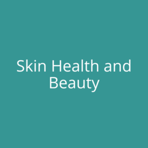 Skin Health and Beauty